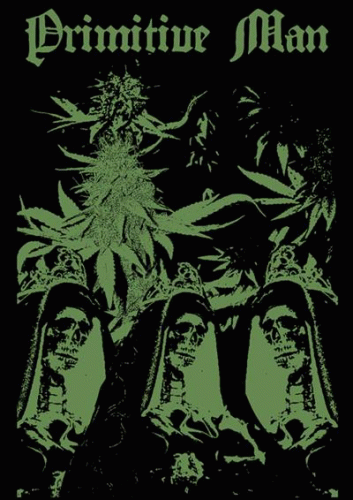 Primitive Man : Sweet Leaf